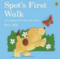 Hill Eric: Spot´s First Walk