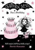 Muncasterová Harriet: Isadora Moon Has a Birthday