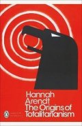 Arendtová Hannah: The Origins of Totalitarianism
