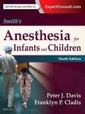 Davis Peter J.: Smith´s Anesthesia for Infants and Children
