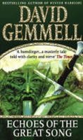 Gemmell David: Echoes of the Great Song