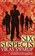 Swarup Vikas: Six Suspects