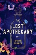 Penner Sarah: The Lost Apothecary