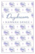 Grace Hannah: Daydream: Deluxe Edition Hardcover