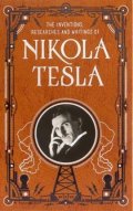 Tesla Nikola: Inventions, Researches and Writings of Nikola Tesla