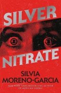 Moreno-Garcia Silvia: Silver Nitrate