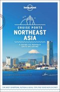 neuveden: WFLP Cruise Ports Northeast Asia 1st edition