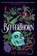 Dunn Kat: Bitterthorn: A sapphic Gothic romance inspired by classic fairytales