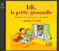 Meyer-Dreux Sylvie: Lili, la petite grenouille - Niveau 1 - CD audio collectif