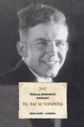 Andrejev Nikolaj Jefremovič: To, nač se vzpomíná
