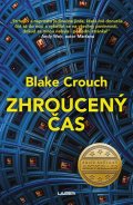 Crouch Blake: Zhroucený čas