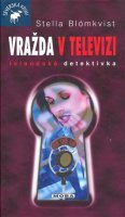 Blómkvist Stella: Vražda v televizi - Islandská detektivka