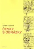 Vonková Milena: Česky s obrázky - Obrazová konverzační příručka češtiny pro cizince