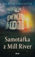 Chanová Darcie: Samotářka z Mill River