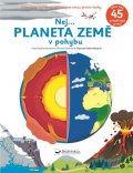 Baumann Anne-Sophie: Nej... PLANETA ZEMĚ v pohybu