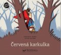 Marti Meritxell: Červená karkulka - Prostorová pohádka