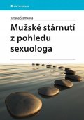 Šrámková Taťána: Mužské stárnutí z pohledu sexuologa