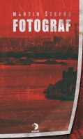 Štefko Martin: Fotograf