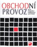 Novotný Mojmír: Obchodní provoz pro SOU - obor prodavač