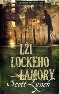 Lynch Scott: Lži Lockeho Lamory Moderní díla fantasy