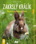 Weglerová Monika: Zakrslý králík: Šťastně prohopkaný život - Jak na to
