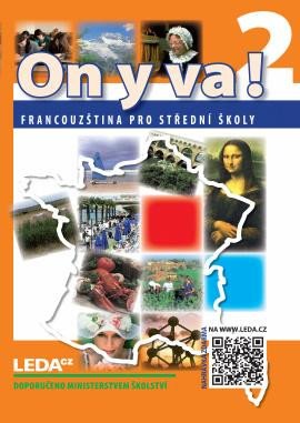 Taišlová Jitka: ON Y VA! 2 Francouzština pro střední školy - Učebnice + mp3 zdarma ke staže