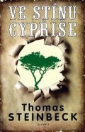 Steinbeck Thomas: Ve stínu cypřiše