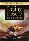 Hlavinka Pavel: Dějiny filosofie jasně a stručně
