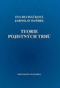 Ducháčková Eva: Teorie pojistných trhů