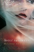 De la Cruz Melissa: Spící tajemství