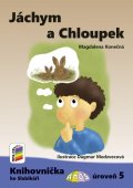Konečná Magdalena: Jáchym a Chloupek (Knihovnička ke Slabikáři AMOS)