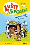 Rémišová Eva: Lušti a spojuj - Zajímavosti ze světa