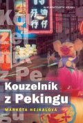 Hejkalová Markéta: Kouzelník z Pekingu