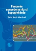 Mokáň Marián: Fenomén neuvedomenia si hypoglykémie