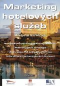 Kiráľová Alžbeta: Marketing hotelových služeb, 2.vydání