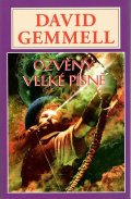 Gemmell David: Ozvěny velké písně