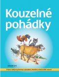 Ertl Zdeněk: Kouzelné pohádky - Psáno velkými písmeny
