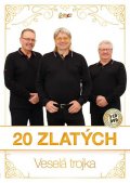 neuveden: Veselá Trojka - 20 Zlatých - 2 CD + DVD