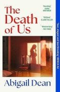 Dean Abigail: Death of Us