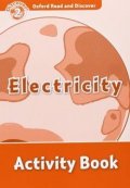 Spilsbury Louise: Oxford Read and Discover Level 2 Electricity Activity Book