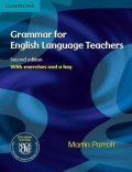 Parrott Martin: Grammar for English Language Teachers 2nd Edition