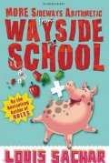 Sachar Louis: More Sideways Arithmetic from Wayside School