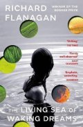 Flanagan Richard: The Living Sea of Waking Dreams
