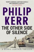 Kerr Philip: The Other Side of Silence (Bernie Gunth