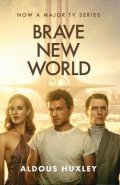 Huxley Aldous: Brave New World