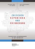 Köck Johannes Benjamin: Zwischen vzpomínka und Erinnerung - Tschechische Erinnerungsorte im DaF-Unt