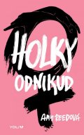 Reedová Amy: Holky odnikud