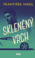 Niedl František: Skleněný vrch