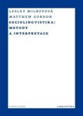 Gordon Matthew: Sociolingvistika - Metody a interpretace