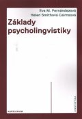 Fernándezová Eva M.: Základy psycholingvistiky